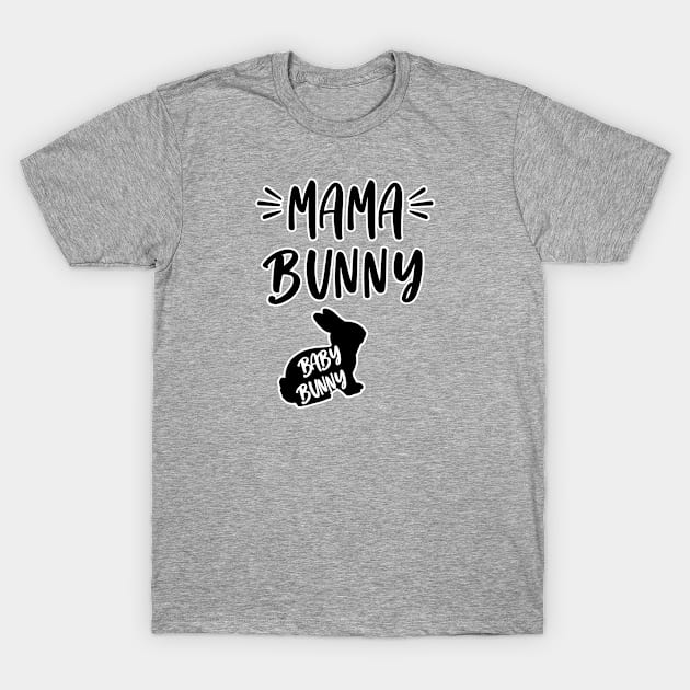 Mama bunny baby. Gift for mom. Pregnancy announcement. Perfect present for mom mother dad father friend him or her T-Shirt by SerenityByAlex